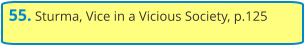 55. Sturma, Vice in a Vicious Society, p.125