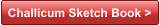 Challicum Sketch Book >