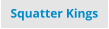 Squatter Kings